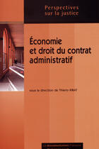 Couverture du livre « Economie et droit du contrat administratif » de Thierry Kirat aux éditions Documentation Francaise