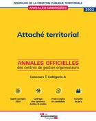 Couverture du livre « Attaché territorial 2022 : concours externe, interne, 3eme concours. catégorie A » de  aux éditions Documentation Francaise