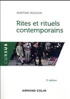 Couverture du livre « Rites et rituels contemporains (3e édition) » de Martine Segalen aux éditions Armand Colin