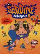 Couverture du livre « Sardine de l'espace Tome 9 : le loto des nombrils » de Mathieu Sapin et Emmanuel Guibert aux éditions Dargaud