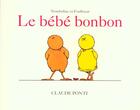 Couverture du livre « Tromboline et Foulbazar : le bébé bonbon » de Claude Ponti aux éditions Ecole Des Loisirs