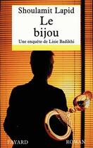 Couverture du livre « Le Bijou » de Shoulamit Lapid aux éditions Fayard