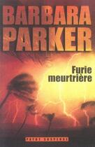 Couverture du livre « Furie meurtrière » de Parker Barbara aux éditions Payot