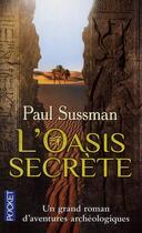 Couverture du livre « L'oasis secrète » de Paul Sussman aux éditions Pocket