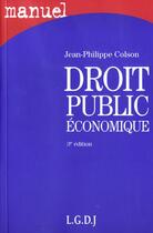 Couverture du livre « Droit public économique (3e édition) » de Jean-Philippe Colson aux éditions Lgdj