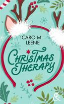 Couverture du livre « Christmas therapy » de Caro M. Leene aux éditions Harlequin