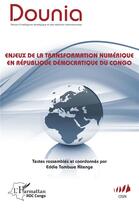 Couverture du livre « Enjeux de la transformation numérique en République démocratique du Congo » de Eddie Tambwe Kitenge aux éditions L'harmattan