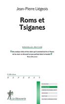 Couverture du livre « Roms et tsiganes (2e édition) » de Jean-Pierre Liegeois aux éditions La Decouverte