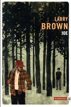 Couverture du livre « Joe » de Larry Brown aux éditions Gallmeister