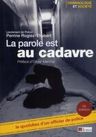 Couverture du livre « La parole est au cadavre (2e édition) » de Perrine Rogiez-Thubert aux éditions Demos