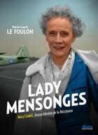 Couverture du livre « Lady mensonges » de Marie-Laure Le Foulon aux éditions Alma Editeur