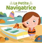 Couverture du livre « La petite navigatrice » de Christophe Boncens aux éditions Beluga