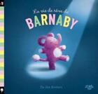 Couverture du livre « La vie de rêve de Barnaby » de The Fan Brothers aux éditions Little Urban