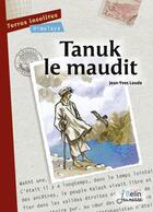 Couverture du livre « Tanuk le maudit » de Jean-Yves Loude aux éditions Belin Education