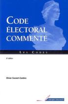 Couverture du livre « Code électoral commenté (8e édition) » de Couvert Castera aux éditions Berger-levrault