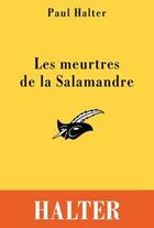 Couverture du livre « Les meurtres de la Salamandre » de Halter-P aux éditions Editions Du Masque