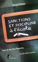 Couverture du livre « Sanctions et discipline à l'école » de Bernard Defrance aux éditions La Decouverte