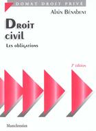 Couverture du livre « Droit civil les obligations » de Alain Benabent aux éditions Lgdj