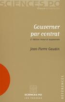 Couverture du livre « Gouverner par contrat » de Jean-Pierre Gaudin aux éditions Presses De Sciences Po