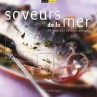 Couverture du livre « Saveurs de la mer » de Cercle Culinaire De aux éditions Ouest France