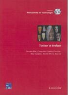 Couverture du livre « Toxines et douleur » de Cassian Bon aux éditions Tec Et Doc
