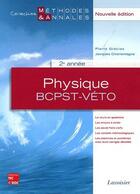 Couverture du livre « Physique ; BCPST-VETO ; 2ème année » de Pierre Grecias aux éditions Tec Et Doc