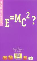 Couverture du livre « E = mc2 ? » de Jean-Louis Bobin aux éditions Le Pommier