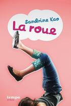 Couverture du livre « La roue » de Sandrine Kao aux éditions Syros Jeunesse