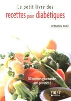 Couverture du livre « Recettes pour diabétiques » de Martine Andre aux éditions First