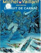 Couverture du livre « Michel Vaillant Tome 53 : la nuit de Carnac » de Jean Graton aux éditions Dupuis