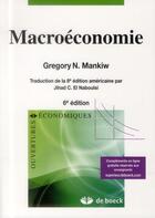 Couverture du livre « Macroéconomie (6e édition) » de Mankiw aux éditions De Boeck Superieur