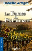 Couverture du livre « Les dames de Pécharmant » de Isabelle Artiges aux éditions De Boree