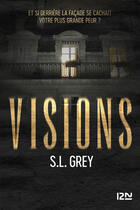 Couverture du livre « Visions » de S. L. Grey aux éditions 12-21