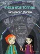 Couverture du livre « Intza eta tomas - laminaren iturria » de Elise Bancon-Dilet aux éditions Ikas