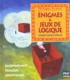 Couverture du livre « Enigmes et jeux de logique » de Philippe Brunel aux éditions Prat Prisma