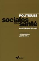 Couverture du livre « Politiques sociales et de santé » de Jegu/Lafocade/R aux éditions Ehesp