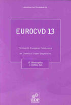 Couverture du livre « Eurocvd 13 chemical vapour deposition » de Davazoglou D aux éditions Edp Sciences