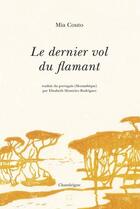 Couverture du livre « Le dernier vol du flamant » de Mia Couto aux éditions Editions Chandeigne&lima