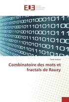 Couverture du livre « Combinatoire des mots et fractals de rauzy » de Sellami Tarek aux éditions Editions Universitaires Europeennes