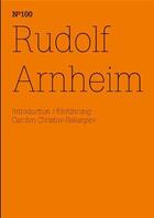 Couverture du livre « Documenta 13 vol 100 rudolf arnheim /anglais/allemand » de Arnheim aux éditions Hatje Cantz