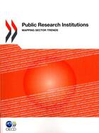 Couverture du livre « Public research institutions ; mapping sector trends » de  aux éditions Ocde