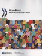 Couverture du livre « All on board making inclusive growth happen » de Ocde aux éditions Ocde