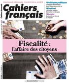 Couverture du livre « Cahiers français Tome 405 : fiscalité ; l'affaire des citoyens » de Cahiers Francais aux éditions La Documentation Française