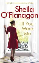 Couverture du livre « IF YOU WERE ME » de Sheila Oflanagan aux éditions Headline