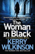 Couverture du livre « The Woman in Black (Jessica Daniel Book 3) » de Wilkinson Kerry aux éditions Pan Macmillan