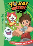Couverture du livre « Yo-Kai Watch t.2 ; le carrefour de la peur » de  aux éditions Hachette Jeunesse