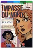 Couverture du livre « Impasse du nord » de Gudule aux éditions Livre De Poche Jeunesse