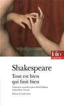 Couverture du livre « Tout est bien qui finit bien » de William Shakespeare aux éditions Folio