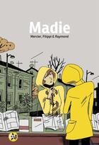 Couverture du livre « Madie » de Mercier/Filippi aux éditions Casterman