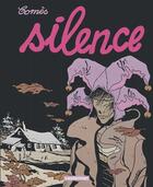 Couverture du livre « Silence ; intégrale » de Didier Comes aux éditions Casterman